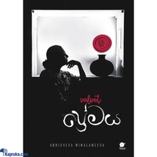 Velvet Premaya By Abhisheka Wimalaweera Buy ASALIYA BOOK STORE Online for specialGifts