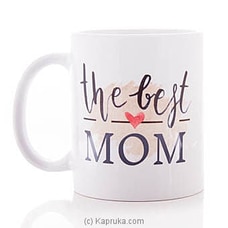 Best Mom Mug  By HABITAT ACCENT  Online for specialGifts
