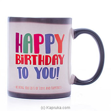 Happy Birthday To You Heat Magic Mug at Kapruka Online