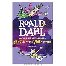 The Complete Adventures of Charlie and Mr. Willy Wonka- Roald Dahl Buy M D Gunasena Online for specialGifts