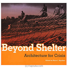 Beyond Shelter- Architecture For Crisis Buy Big Bad Wolf Online for specialGifts
