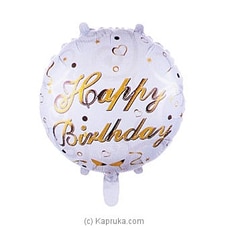 Happy Birthday Helium Foil Round  Balloon at Kapruka Online