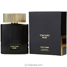 Tom Ford Noir  Eau De Parfum For Women 50ml  By Tom Ford  Online for specialGifts