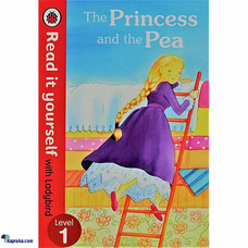Read It Yourself With Ladybird Level 1 The Princess And The Pea (MDG) at Kapruka Online