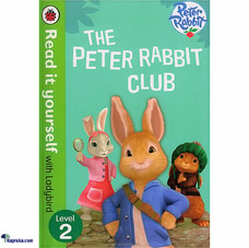 Read It Yourself With Ladybird Level 2-The Peter Rabbit Club (MDG) at Kapruka Online