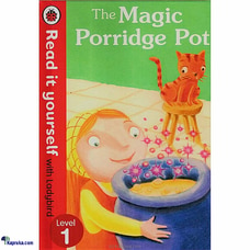 Read It Yourself With Ladybird Level 1 The Magic Porridge Pot (MDG) Buy Books Online for specialGifts