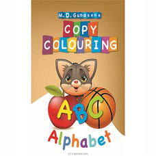 Copy Colouring - Alphabet (MDG) - 10165186 Buy M D Gunasena Online for specialGifts
