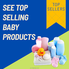 See Top Selling Baby Products at Kapruka Online