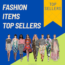 See Top Selling Fashion Items at Kapruka Online