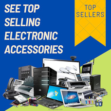 See Top Selling Electronic Accessories at Kapruka Online