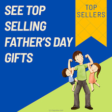 See Top Selling Father`s Day Gifts at Kapruka Online