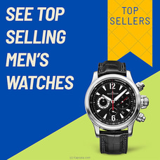 See Top Selling Men`s Watches at Kapruka Online