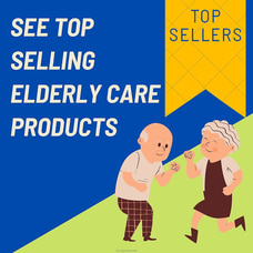 See Top Selling Elderly Care Products at Kapruka Online