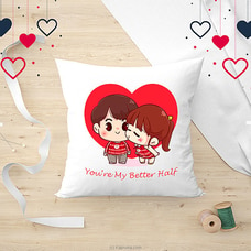 You`re My Better Half `Huggable Pillow- Gift For Her - Gift For Valentine Buy Huggables Online for specialGifts