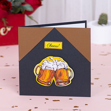 Cheers!` Hand Made Greeting Card For Any Occasion at Kapruka Online