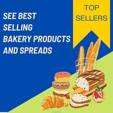 See Best Selling Bakery Products And Spreads at Kapruka Online