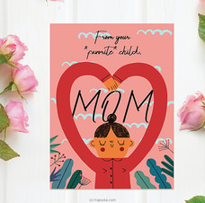 From Your Favourite Child Greeting Card Buy mothers day Online for specialGifts