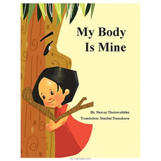 MY BODY IS MINE- SAMAYAWARDHANA at Kapruka Online