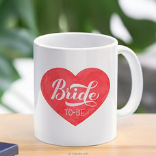 Bride to Be Mug - 11 oz Buy Household Gift Items Online for specialGifts