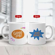 Good Job, Well Done Mug 11 oz Buy Household Gift Items Online for specialGifts