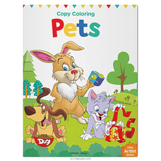 Copy Coloring Pets - Little Artisit Series (Samayawardhana) Buy Samayawardhana Publishers Online for specialGifts