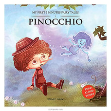 MY FIRST 5 MINUTES FAIRY TALES PINOCCHIO: TRADITIONAL FAIRY TALES FOR CHILDREN (STR) at Kapruka Online