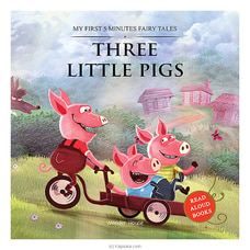 MY FIRST 5 MINUTES FAIRY TALES THREE LITTLE PIGS: TRADITIONAL FAIRY TALES FOR CHILDREN (STR) at Kapruka Online