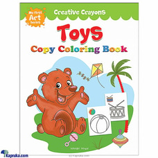 Copy Coloring Toys - Little Artisit Series  (Samayawardhana) Buy Books Online for specialGifts