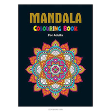 MANDALA COLOURING BOOK  - For Adults (Bookrack) Buy Books Online for specialGifts
