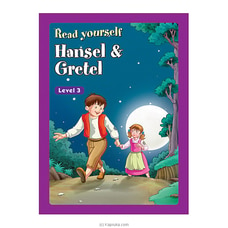 Read yourself Hansel and Gretel (Level 3) - Samayawardhana Buy Books Online for specialGifts