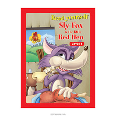 Read yourself Sly fox and the little red hen (Level 1) - Samayawardhana Buy Books Online for specialGifts
