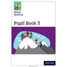 Nelson Spelling Pupil Book 3 - 9781408524053 (BS)  Online for specialGifts