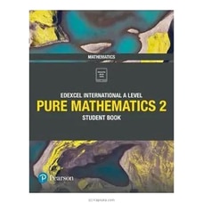 Edexcel International A/L Pure Mathematics 2 ? Student Book - 9781292244853 (BS) Buy Books Online for specialGifts