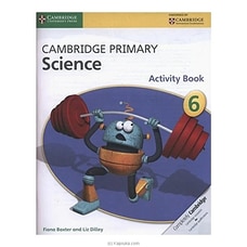 Cambridge Primary Science - Activity Book 6 - 9781107643758 (BS) at Kapruka Online