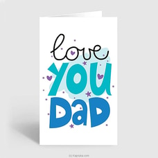 Love You Dad Greeting Card at Kapruka Online