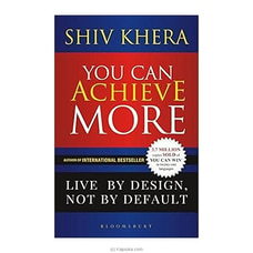 You Can Achieve More: Live By Design, Not By Default (STR) Buy Books Online for specialGifts