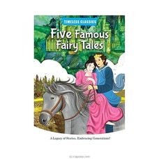 Five Famous Fairy Tales - Timeless Classics (MDG) at Kapruka Online