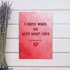 I Can`t Wait To Kiss Greeting Card Buy Greeting Cards Online for specialGifts