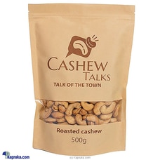 Cashew Talks Roasted Cashew 500g Buy Online Grocery Online for specialGifts