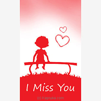 Miss You Greeting Card Online at Kapruka | Product# greeting00Z1790