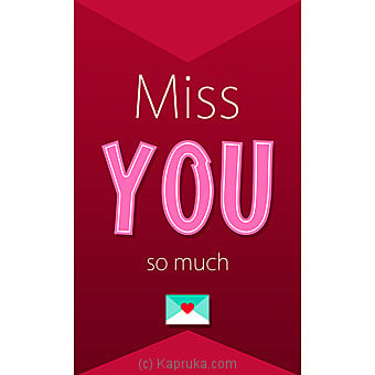 Miss You Greeting Card Online at Kapruka | Product# greeting00Z1796