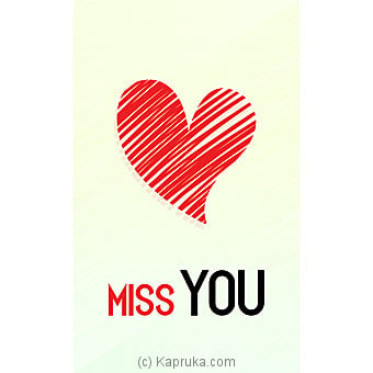 Miss You Greeting Card Online at Kapruka | Product# greeting00Z1789