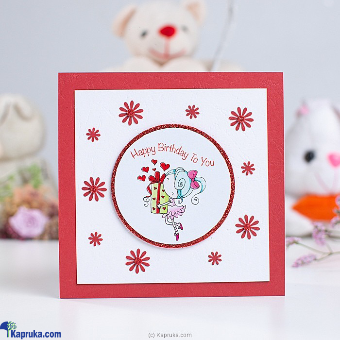 'happy Birthday To You - Red And White' Handmade Greeting Card Online at Kapruka | Product# EF_PC_GREE0V699P00004