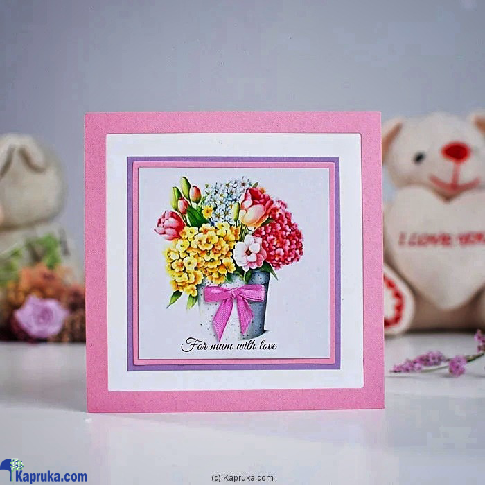 For Mom With Love Handmade Greeting Card Online at Kapruka | Product# EF_PC_GREE0V699P00031