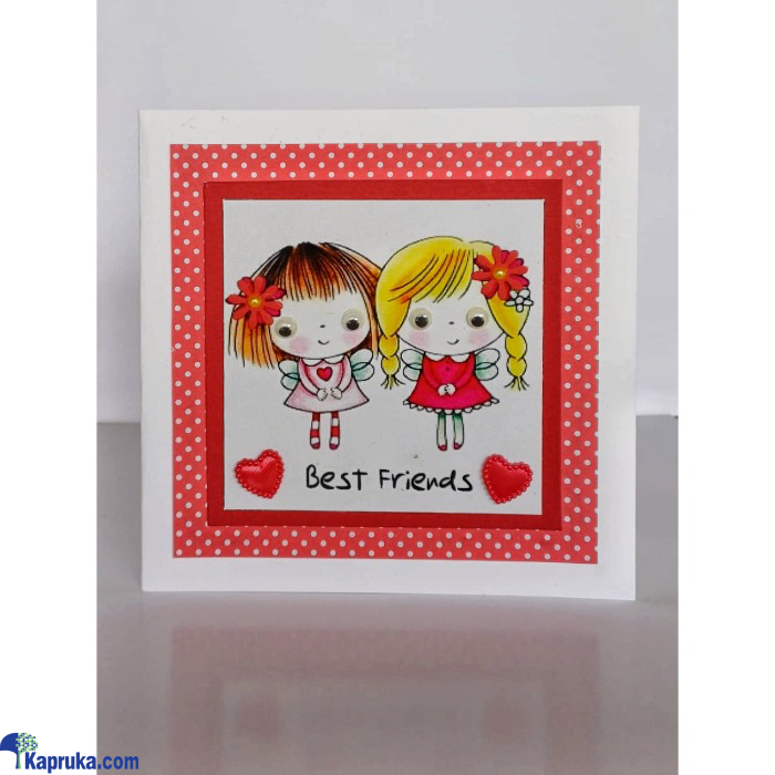 Best friends / love (2 girls) -  handmade greeting card Online at Kapruka | Product# EF_PC_GREE0V699P00041