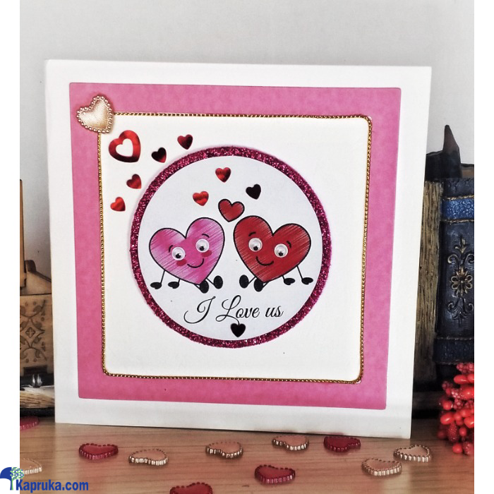 'i love us' / love hearts' - handmade greeting card Online at Kapruka | Product# EF_PC_GREE0V699P00055