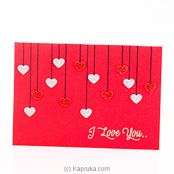 I Love You Greeting Card Online at Kapruka | Product# greeting00Z1184