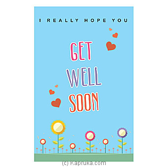 Get Well Soon Card Online at Kapruka | Product# greeting00Z1280