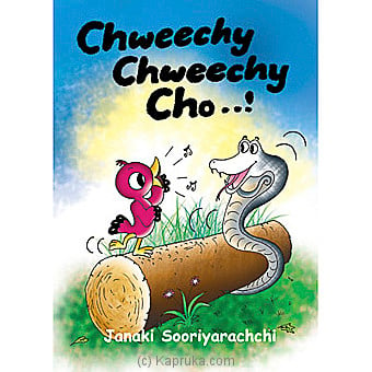 'chweechy Chweechy Cho...!' Story Book Online at Kapruka | Product# chldbook00232