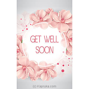 Get Well Soon Card Online at Kapruka | Product# greeting00Z1584